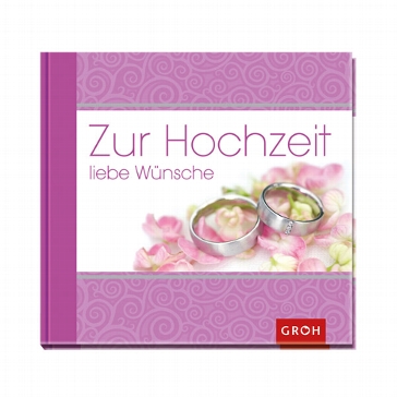 Zur Hochzeit liebe Wünsche - Hochzeitsgeschenk