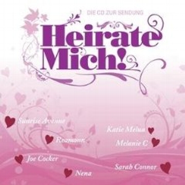 CD "Heirate mich"